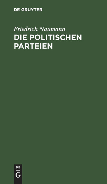 Die politischen Parteien Die politischen Parteien