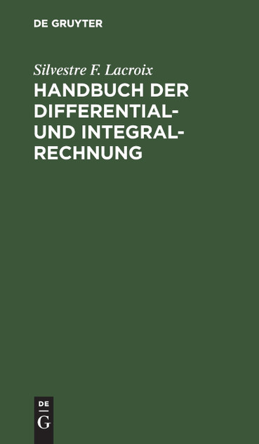 Handbuch der Differential- und Integral-Rechnung Handbuch der Differential- und Integral-Rechnung
