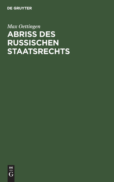 Abriss des russischen Staatsrechts Abriss des russischen Staatsrechts
