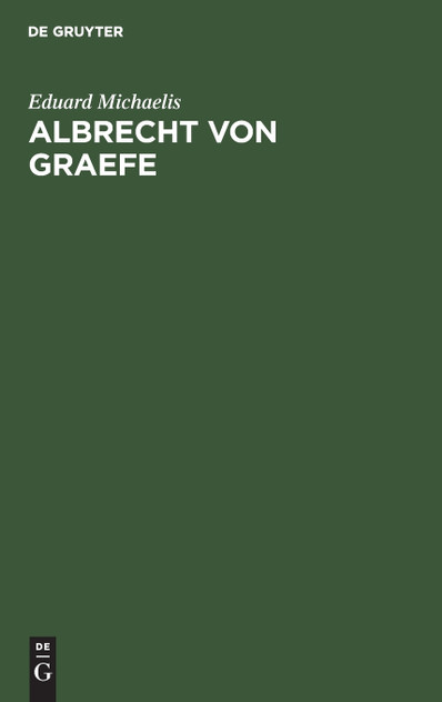 Albrecht von Graefe Albrecht von Graefe