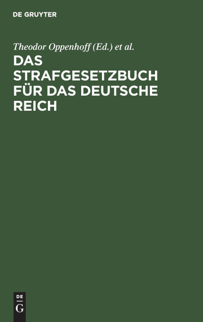 Das Strafgesetzbuch für das Deutsche Reich Das Strafgesetzbuch für das Deutsche Reich
