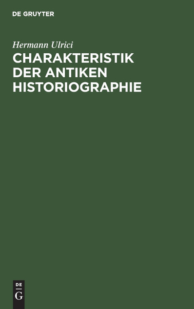 Charakteristik der antiken Historiographie Charakteristik der antiken Historiographie