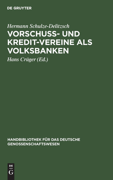 Vorschuss- und Kredit-Vereine als Volksbanken