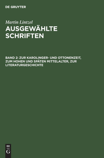 Zur Karolinger- und Ottonenzeit, zum hohen und späten Mittelalter, zur Literaturgeschichte