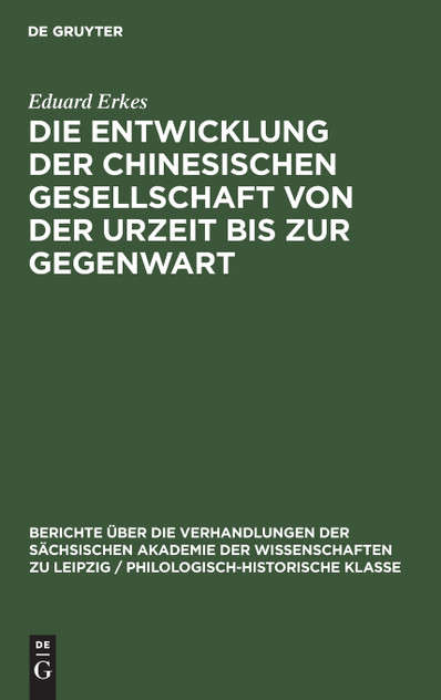 Die Entwicklung der chinesischen Gesellschaft von der Urzeit bis zur Gegenwart Die Entwicklung der chinesischen Gesellschaft von der Urzeit bis zur Gegenwart