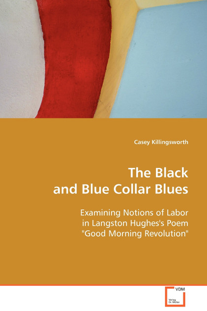 The Black and Blue Collar Blues The Black and Blue Collar Blues