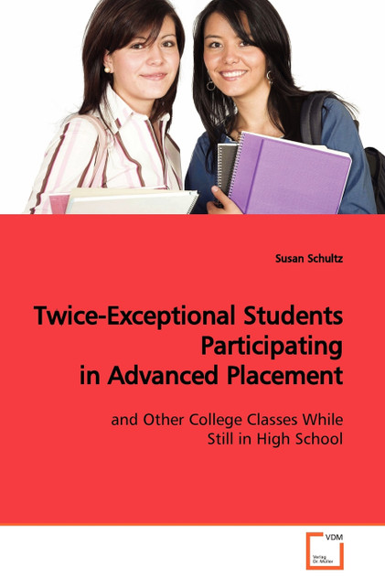 Twice-Exceptional Students Participating in Advanced Placement Twice-Exceptional Students Participating in Advanced Placement
