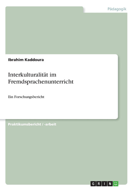 Interkulturalität im Fremdsprachenunterricht Interkulturalität im Fremdsprachenunterricht