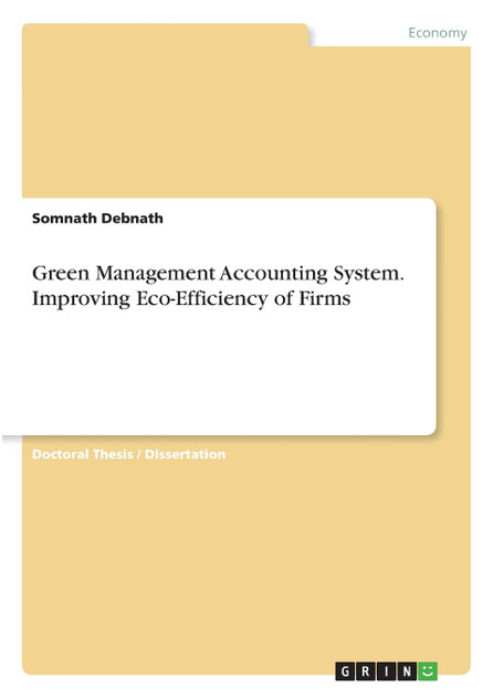 Green Management Accounting System. Improving Eco-Efficiency of Firms