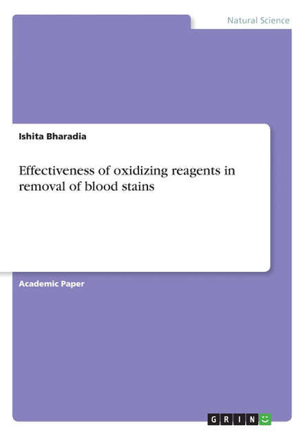 Effectiveness of oxidizing reagents in removal of blood stains