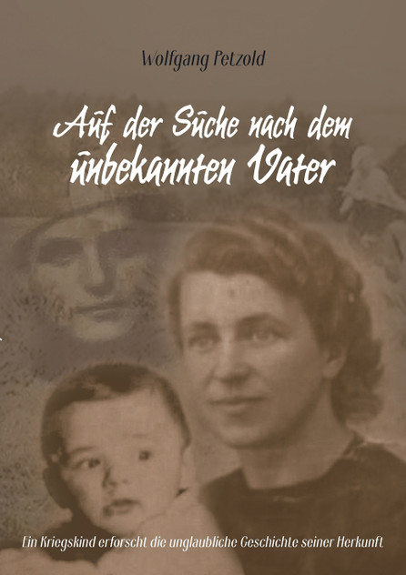 Auf der Suche nach dem unbekannten Vater Auf der Suche nach dem unbekannten Vater