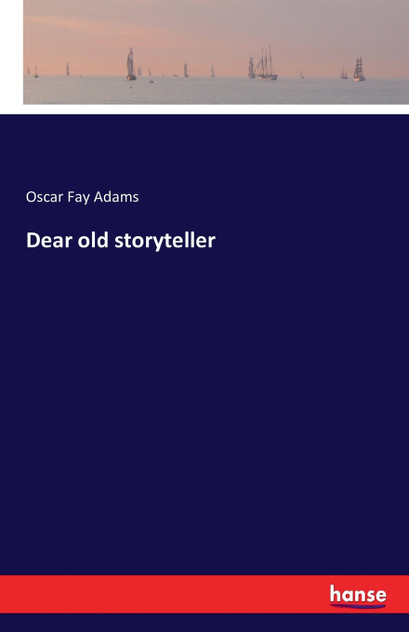 Dear old storyteller Dear old storyteller