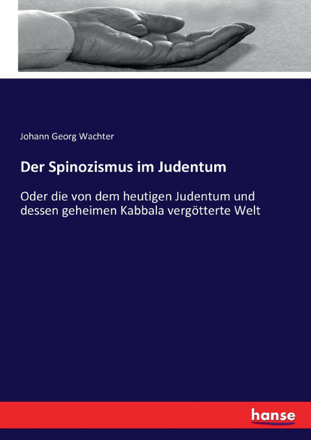 Der Spinozismus im Judentum Der Spinozismus im Judentum
