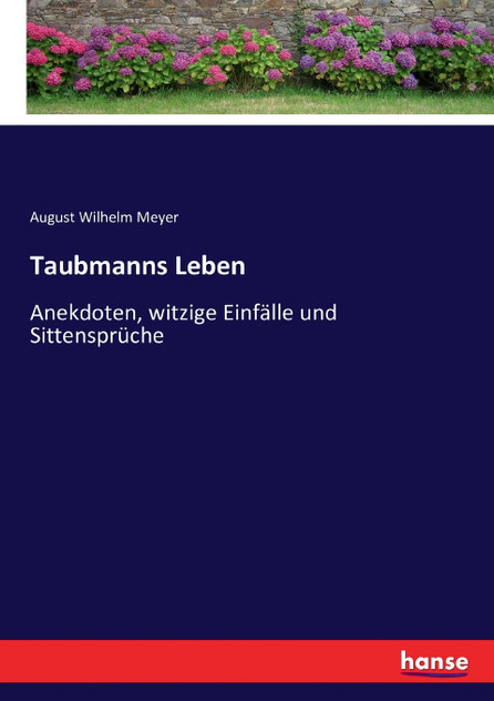 Taubmanns Leben Taubmanns Leben
