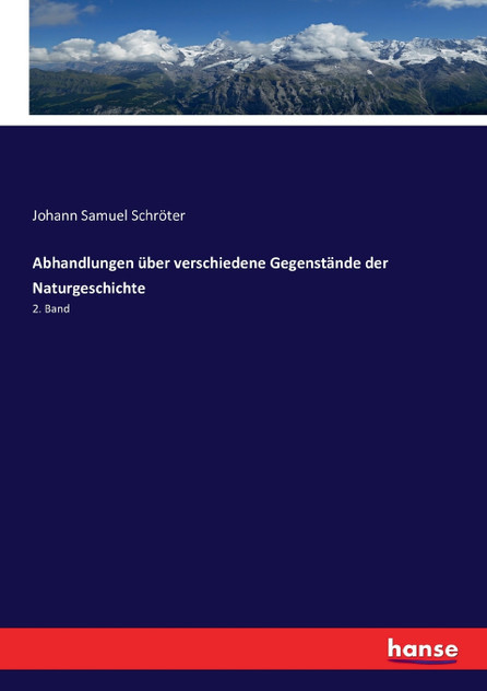 Abhandlungen über verschiedene Gegenstände der Naturgeschichte Abhandlungen über verschiedene Gegenstände der Naturgeschichte