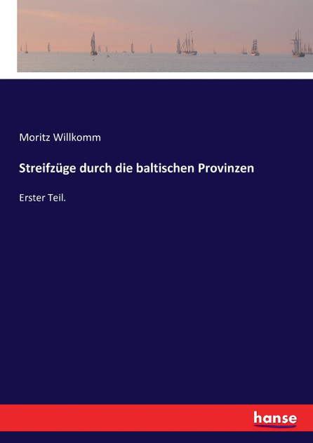 Streifzüge durch die baltischen Provinzen Streifzüge durch die baltischen Provinzen