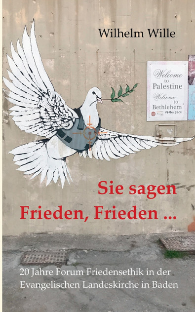 Sie sagen Frieden, Frieden ... Sie sagen Frieden, Frieden ...