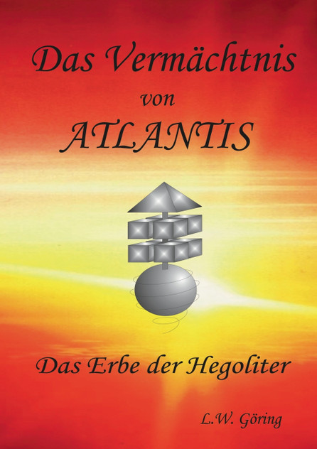 Das Vermächtnis von Atlantis Das Vermächtnis von Atlantis