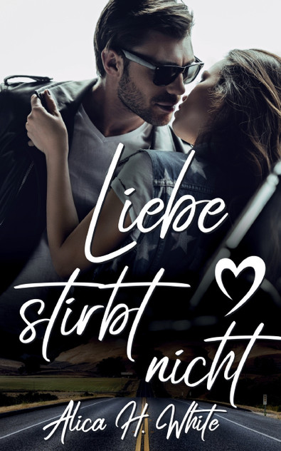 Liebe stirbt nicht Liebe stirbt nicht