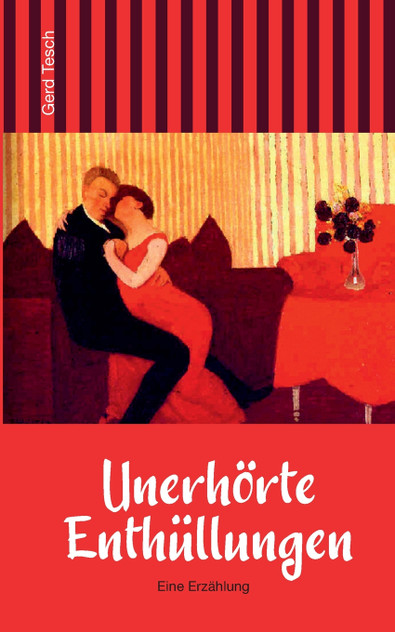 Unerhörte Enthüllungen Unerhörte Enthüllungen