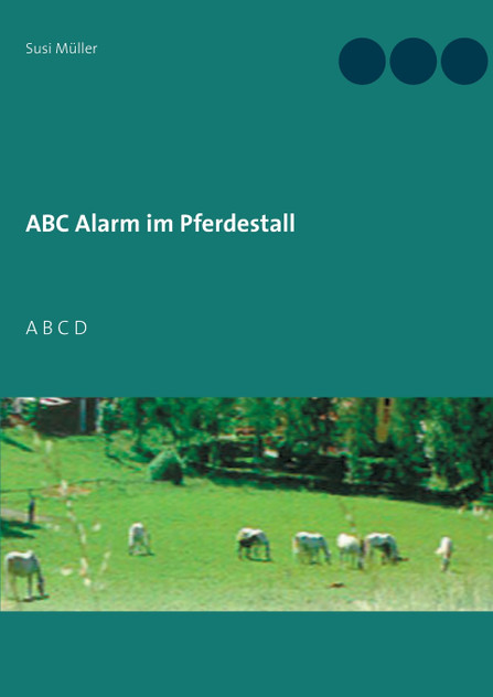 ABC Alarm im Pferdestall ABC Alarm im Pferdestall