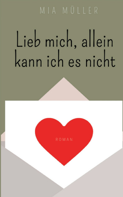 Lieb mich, allein kann ich es nicht Lieb mich, allein kann ich es nicht