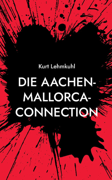 Die Aachen-Mallorca-Connection