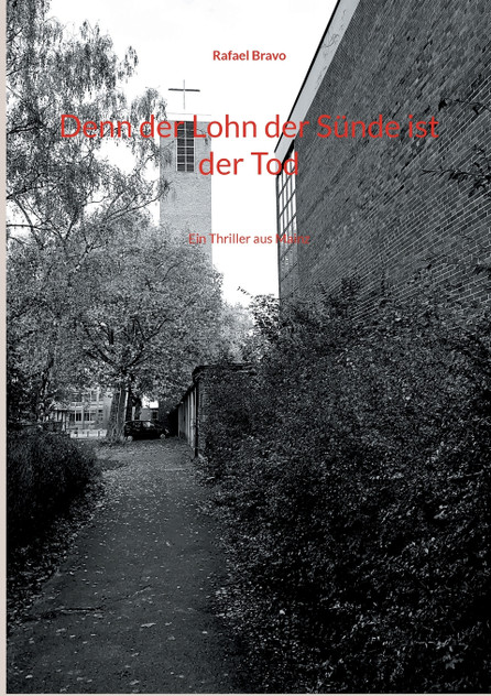 Denn der Lohn der Sünde ist der Tod Denn der Lohn der Sünde ist der Tod
