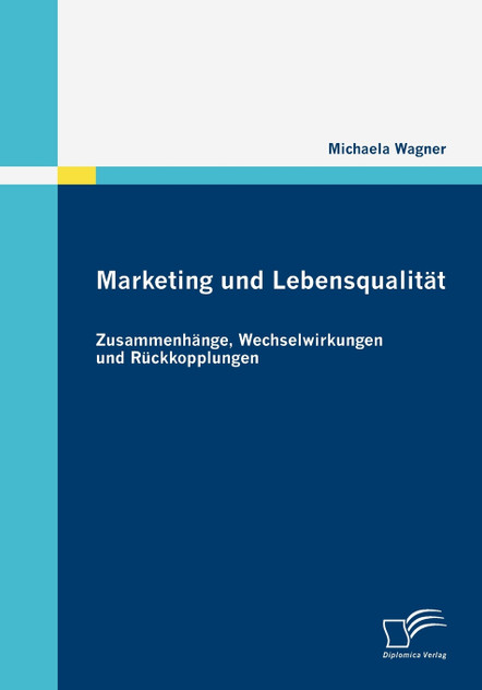 Marketing und Lebensqualität