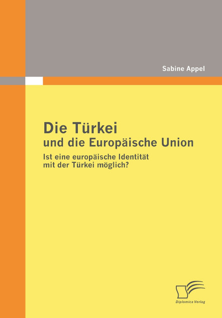 Die Türkei und die Europäische Union Die Türkei und die Europäische Union