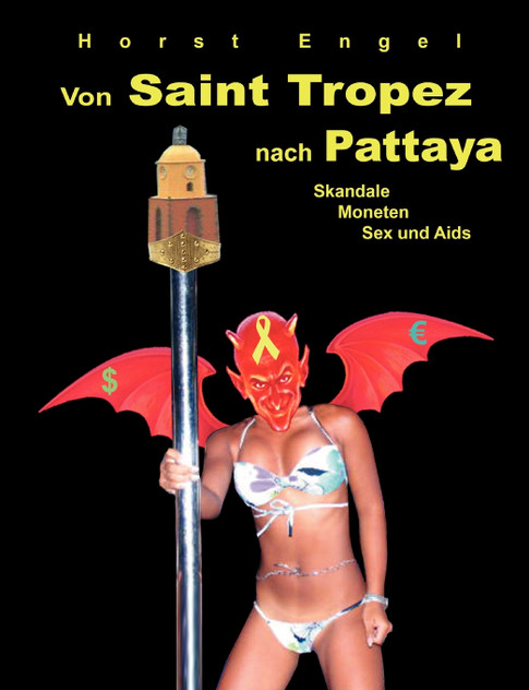 Von Saint Tropez nach Pattaya Von Saint Tropez nach Pattaya