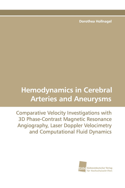 Hemodynamics in Cerebral Arteries and Aneurysms