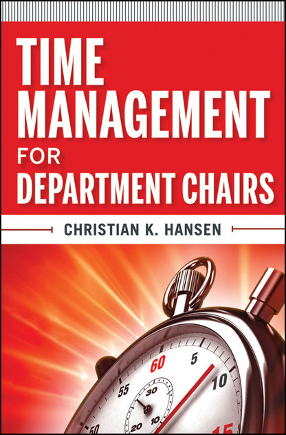 Time Management for Department Chairs Time Management for Department Chairs