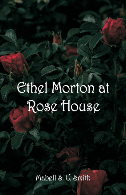 Ethel Morton at Rose House Ethel Morton at Rose House
