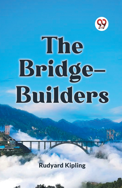 The Bridge-Builders The Bridge-Builders
