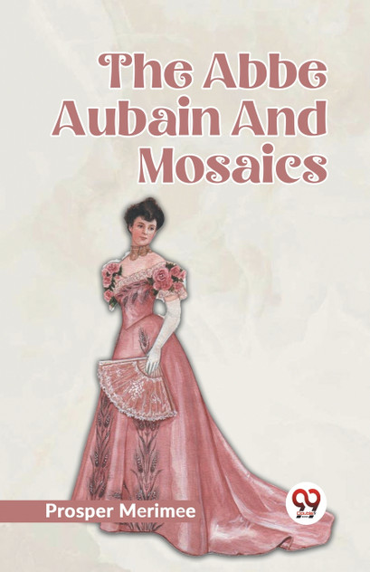 The Abbe Aubain And Mosaics The Abbe Aubain And Mosaics