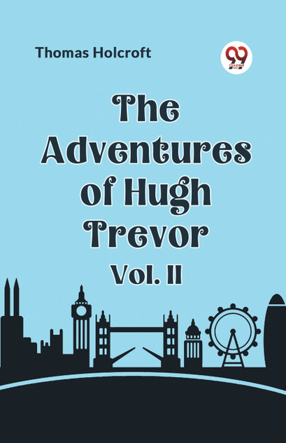 The Adventures of Hugh Trevor Vol. II The Adventures of Hugh Trevor Vol. II