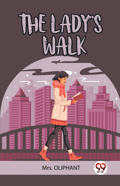 THE LADY'S WALK THE LADY'S WALK