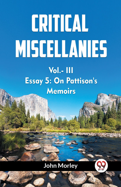 CRITICAL MISCELLANIES Vol.- III ESSAY 5 CRITICAL MISCELLANIES Vol.- III ESSAY 5