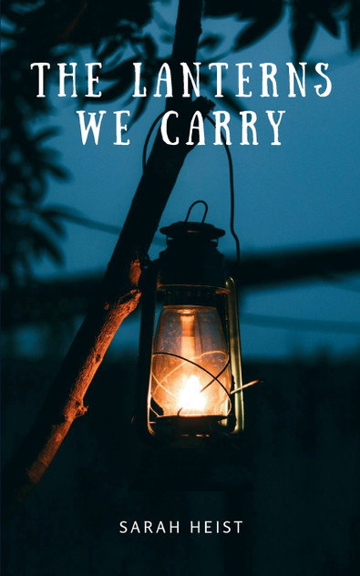 The Lanterns We Carry The Lanterns We Carry