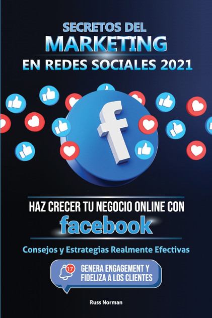 Secretos del Marketing en Redes Sociales 2021 Secretos del Marketing en Redes Sociales 2021