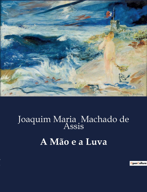 A Mão e a Luva A Mão e a Luva