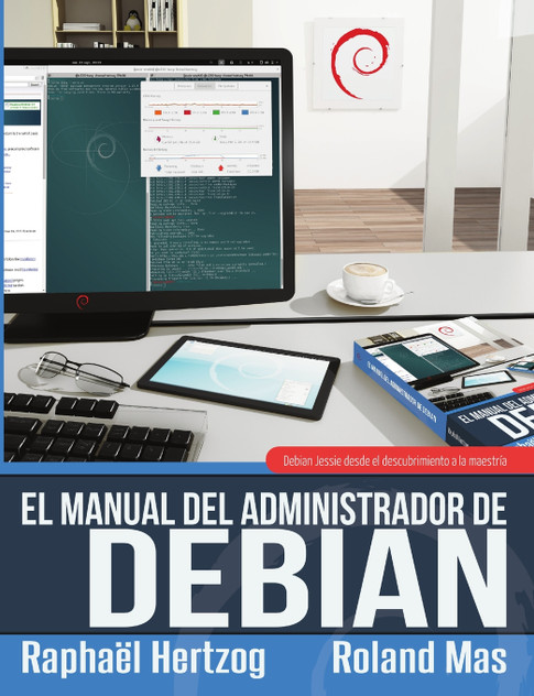 El manual del Administrador de Debian El manual del Administrador de Debian