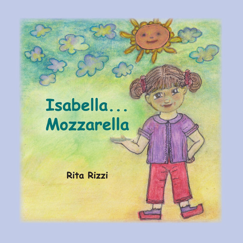 Isabella...Mozzarella Isabella...Mozzarella