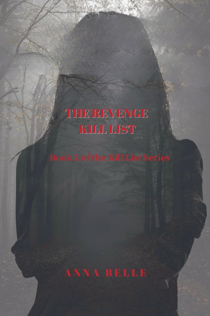 The Revenge Kill List The Revenge Kill List