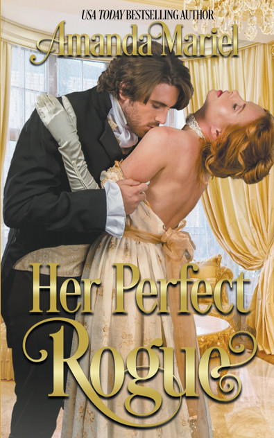 Her Perfect Rogue Her Perfect Rogue