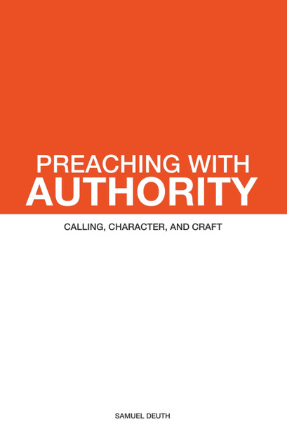 Preaching with Authority Preaching with Authority