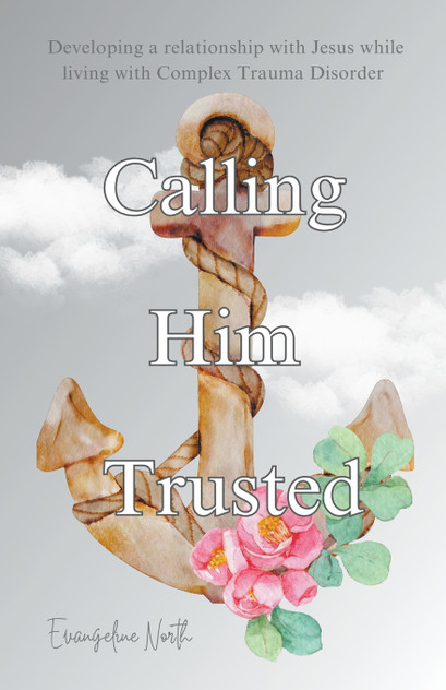 Calling Him Trusted Calling Him Trusted