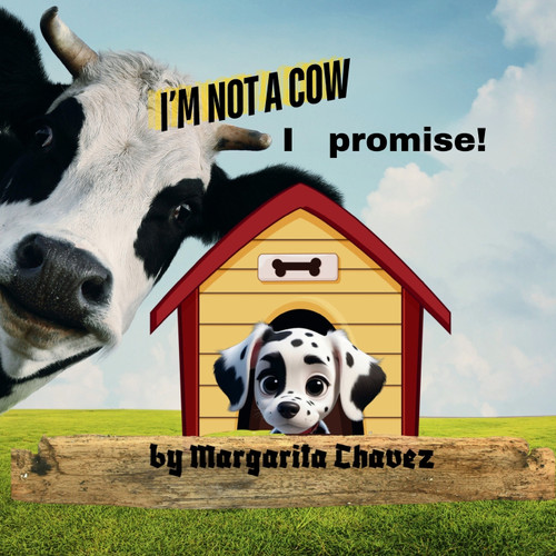 I'm Not a Cow, I Promise I'm Not a Cow, I Promise