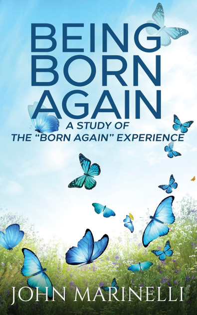 Being "Born Again" Being "Born Again"